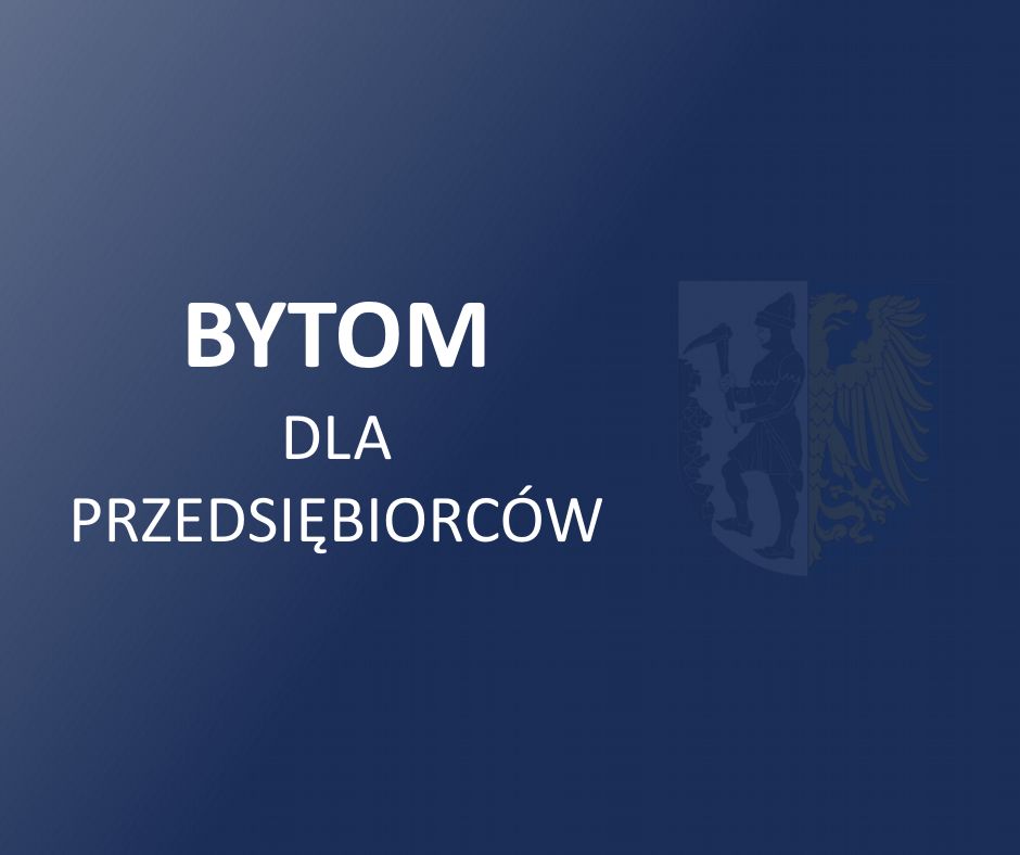 Bytom dla przedsiębiorców
